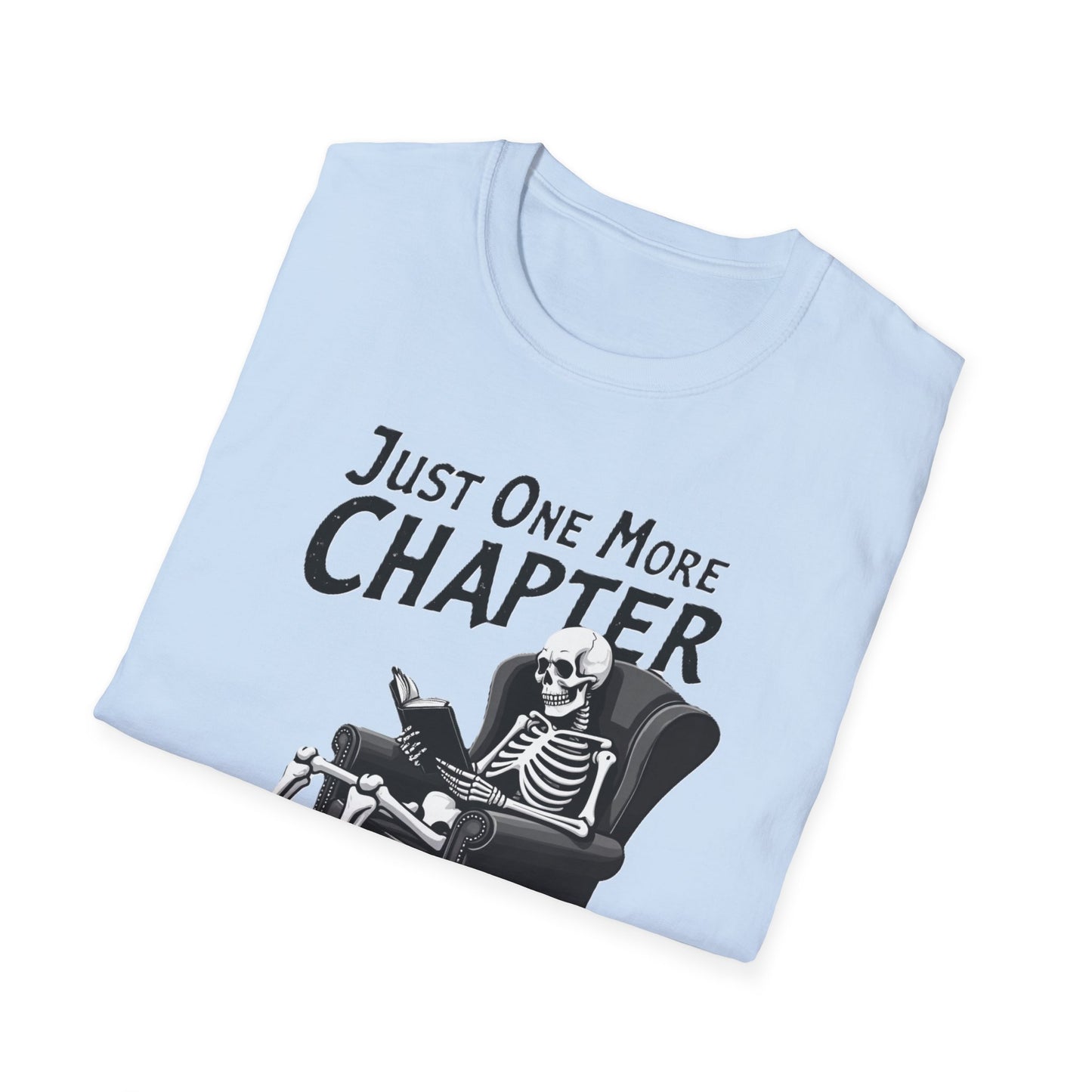 Just One More Chapter Skeleton T-Shirt