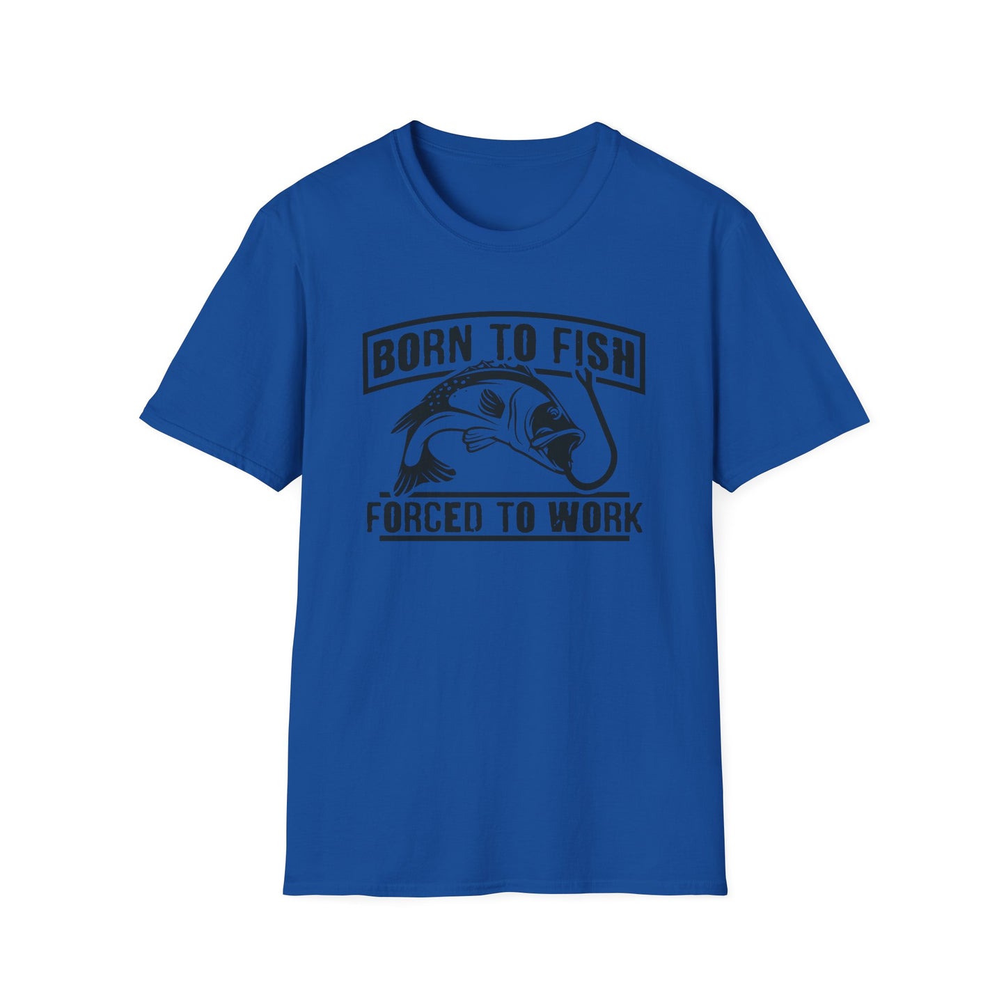 Born to Fish Forced to Work t-shirt - Print Fusions