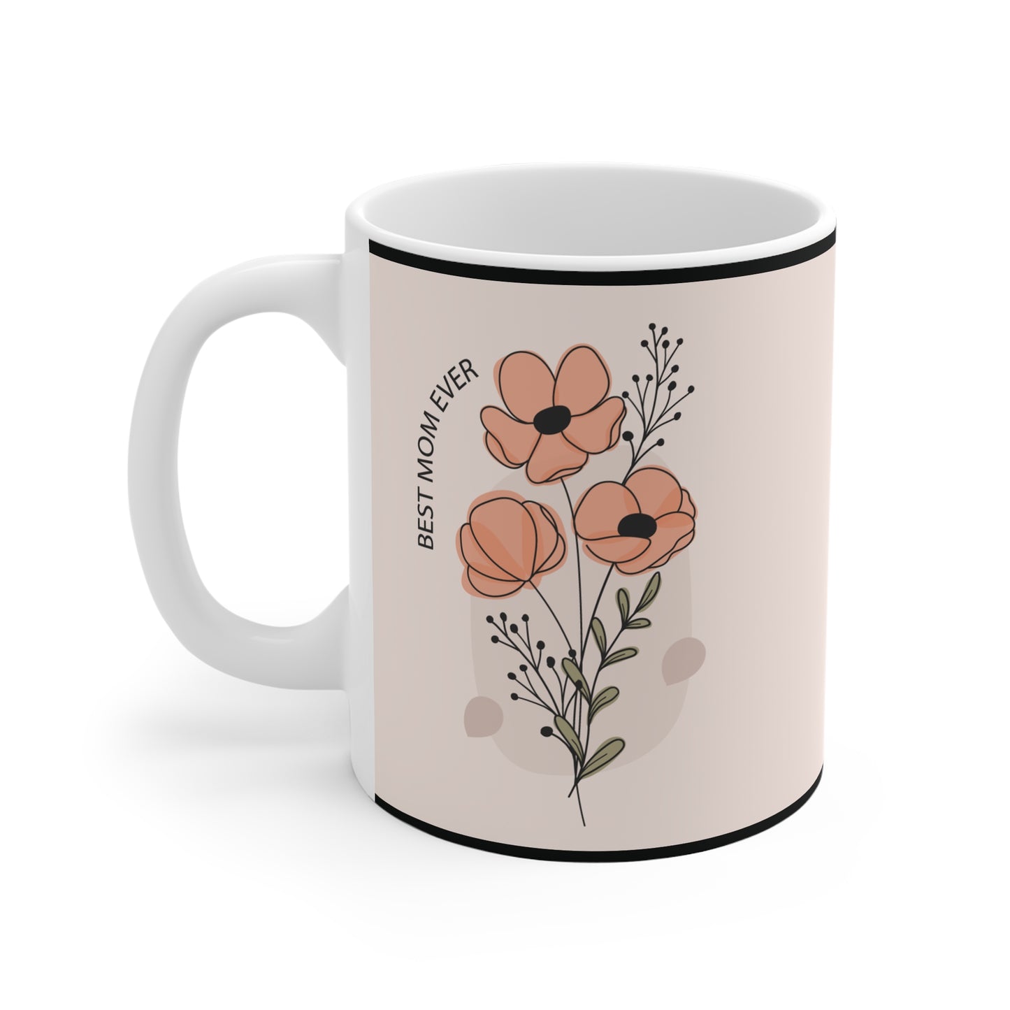 Best Mom Ever Floral 11oz White Mug - Perfect Gift for Mother's Day