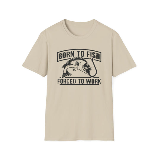 Born to Fish Forced to Work t-shirt - Print Fusions