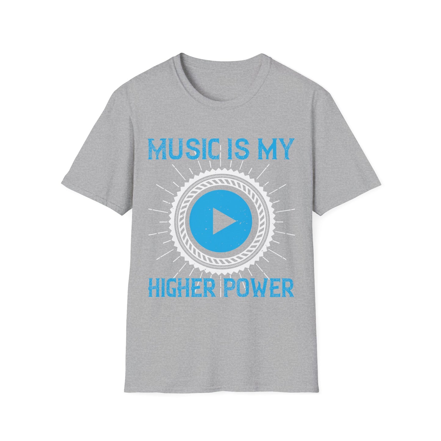 "Music Is My Higher Power" Unisex T-Shirt - Print Fusions