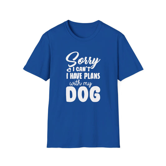 I have plans with my dog t-shirt - Print Fusions