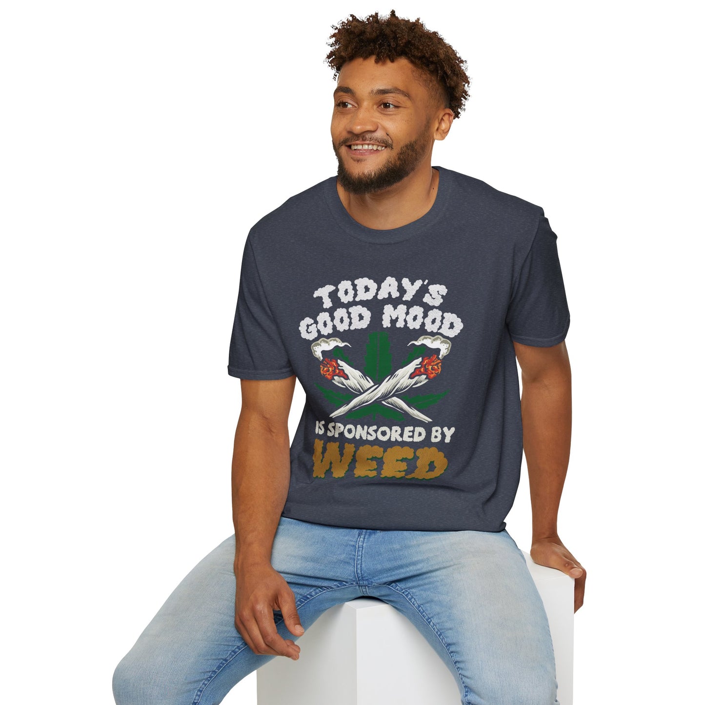 Funny Weed Mood Unisex T-Shirt - Today's Good Mood Sponsored by Weed