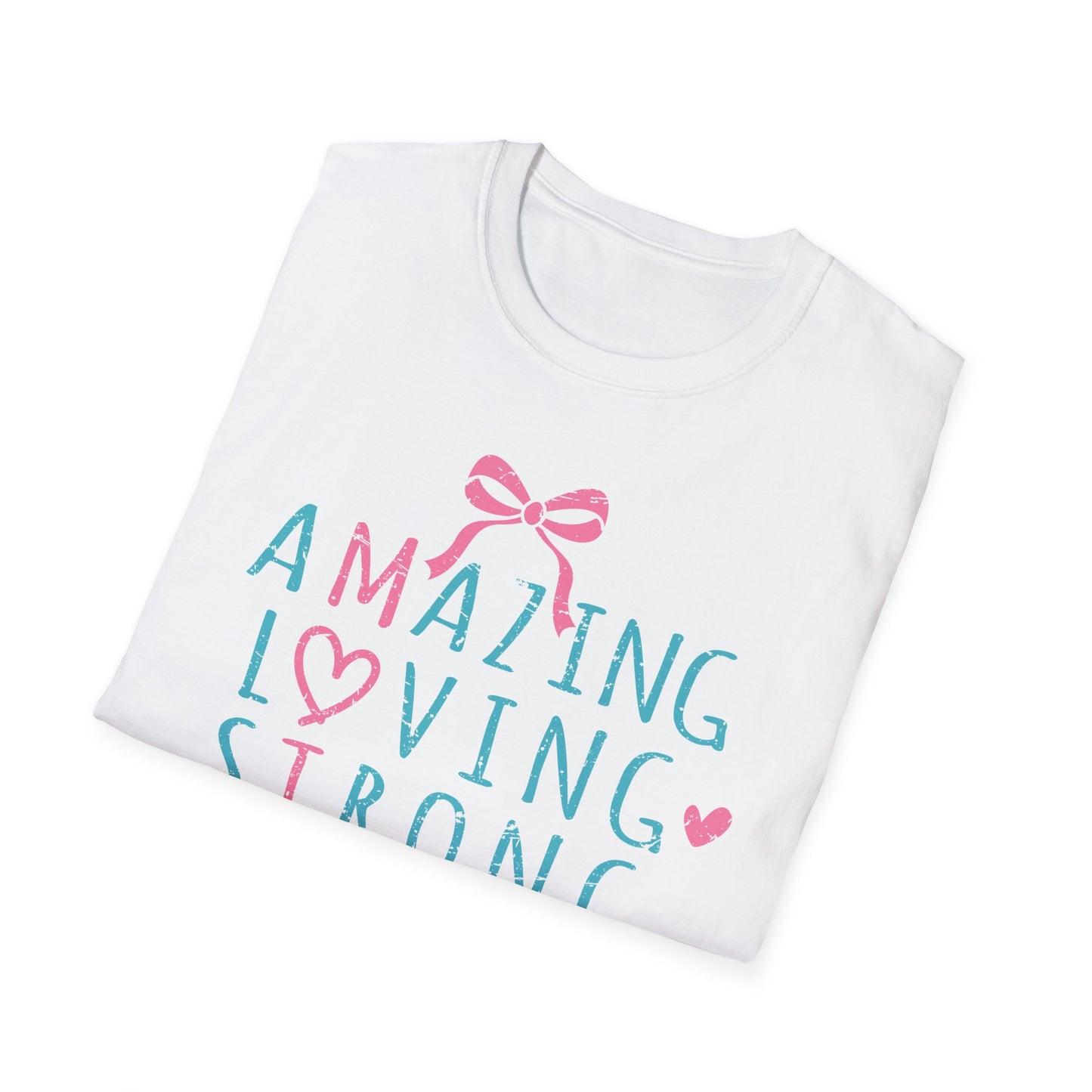 Inspirational T-Shirt - Amazing, Loving, Strong & Graceful