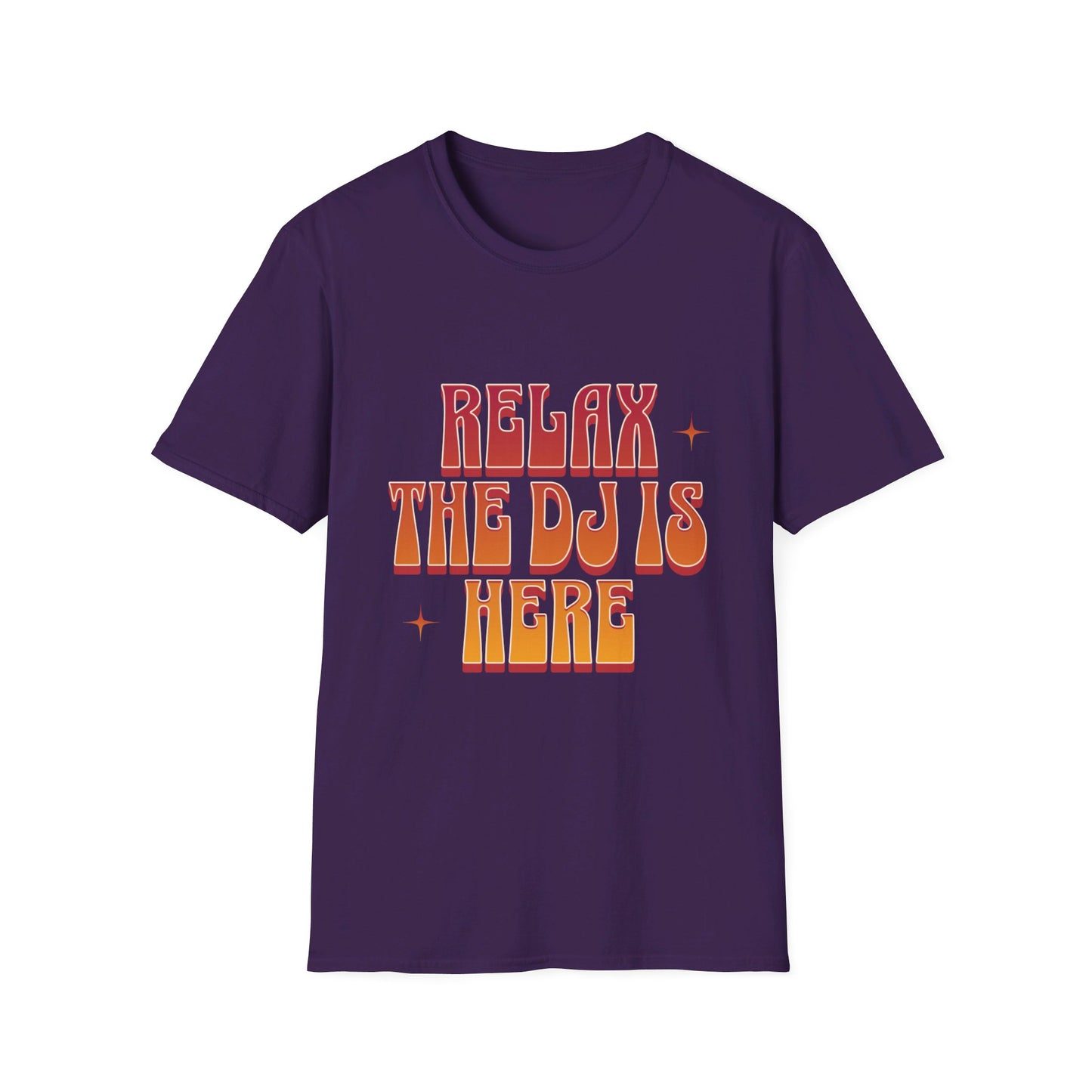 Relax, the DJ is Here" T-Shirt - Perfect for Music Lovers and DJs - Print Fusions