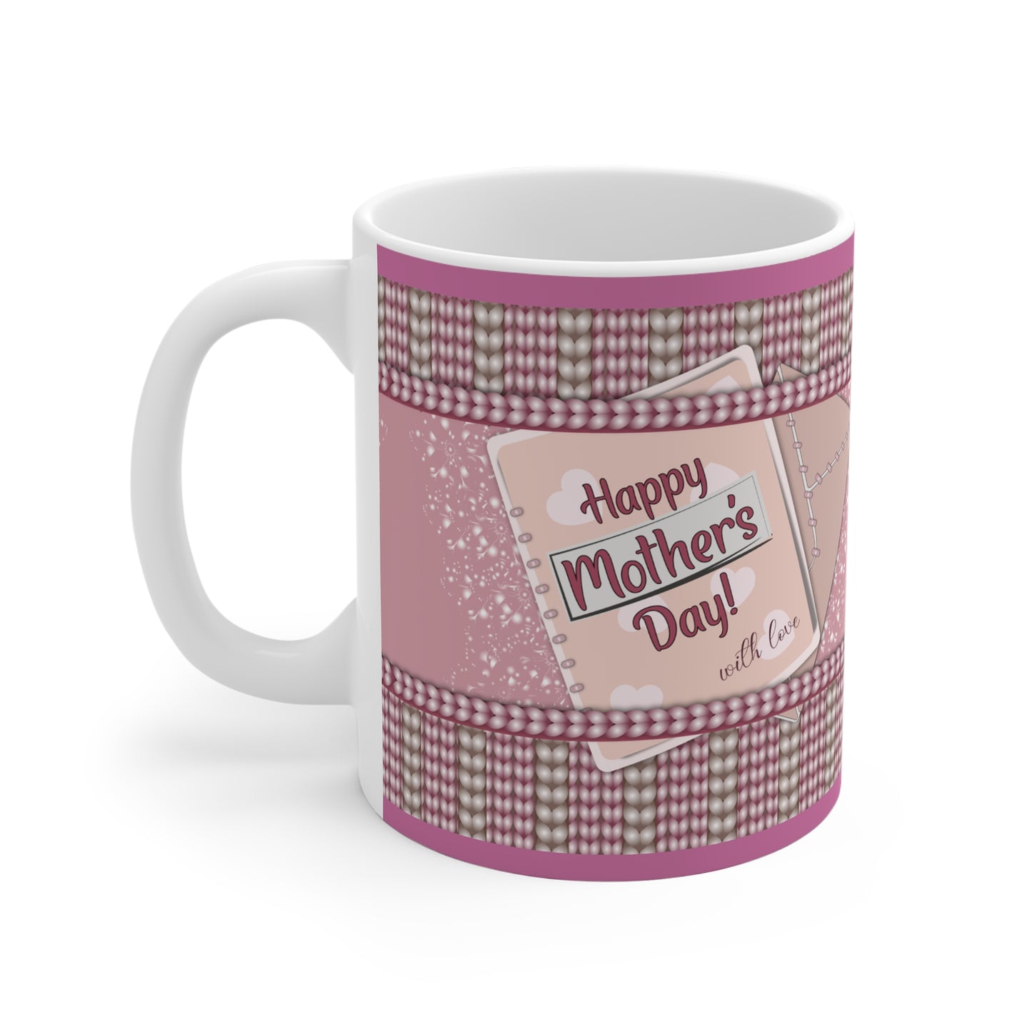 Happy Mother's Day Mug - Charming 11oz White Coffee mug for Moms