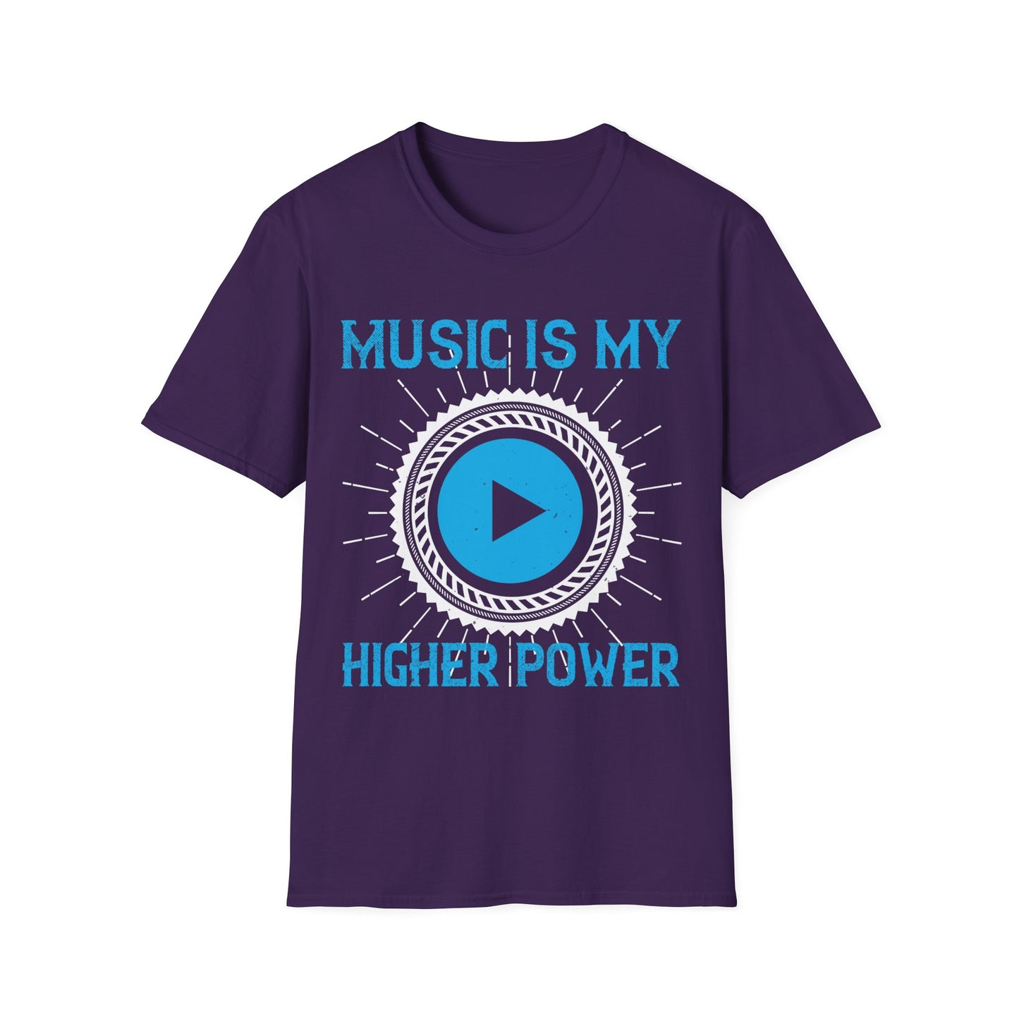 "Music Is My Higher Power" Unisex T-Shirt - Print Fusions